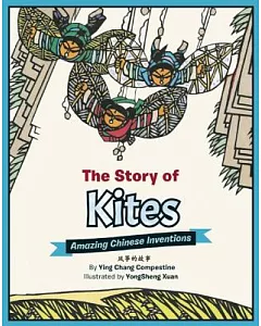 The Story of Kites: Amazing Chinese Inventions