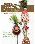 Creating Wall Pockets: 10 Gourd Projects to Paint and Hang