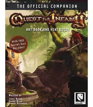 The Quest for Infamy: Art Book and Hint Guide: the Official Companion