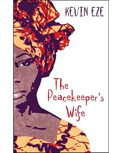 The Peacekeeper’s Wife