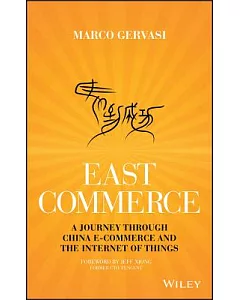 East-Commerce: A Journey Through China E-Commerce and the Internet of Things