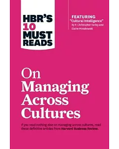 HBR’s 10 Must Reads on Managing Across Cultures