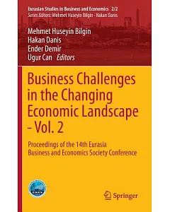 Business Challenges in the Changing Economic Landscape: Proceedings of the 14th Eurasia Business and Economics Society Conferenc