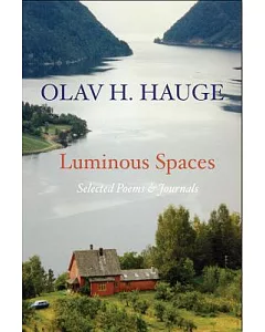 Luminous Spaces: Selected Poems & Journals