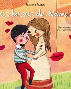 Los besos de Namea / Namea’s Kisses