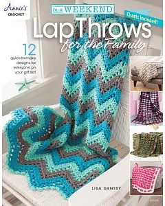 In a Weekend: Lap Throws for the Family