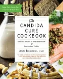 The Candida Cure Cookbook: Delicious Recipes to Reset Your Health & Restore Your Vitality