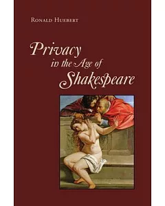 Privacy in the Age of Shakespeare