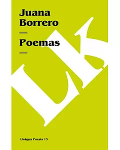 Poemas De Juana Borrero/poems of Juana Borrero