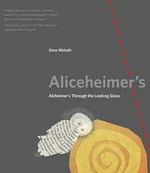 Aliceheimer’s: Alzheimer’s Through the Looking Glass