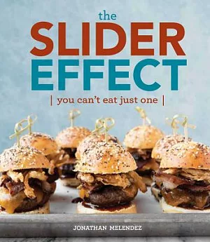 The Slider Effect: you can’t eat just one