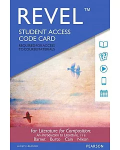 Revel for Literature for Composition Access Card 11th Ed.