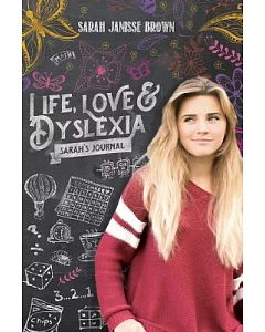 Life, Love & Dyslexia: sarah’s Journal