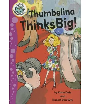 Thumbelina Thinks Big