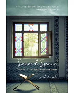 Sacred Space: Turning Your Home into a Sanctuary