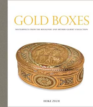 Gold Boxes: Masterpieces from the Rosalinde and Arthur Gilbert Collection