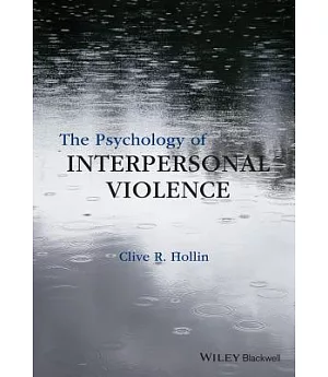 The Psychology of Interpersonal Violence