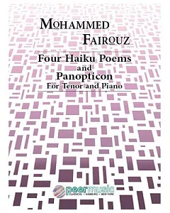 Four Haiku Poems and Panopticon: Tenor and Piano