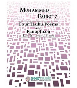 Four Haiku Poems and Panopticon: Tenor and Piano