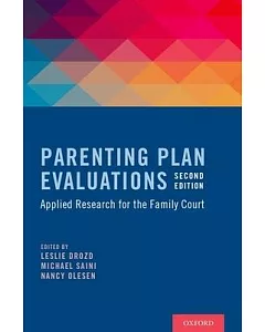 Parenting Plan Evaluations: Applied Research for the Family Court