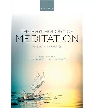 The Psychology of Meditation: Research and Practice