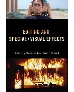 Editing and Special / Visual Effects