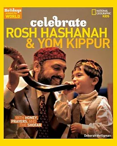 Celebrate Rosh Hashanah & Yom Kippur: With Honey, Prayers, and the Shofar