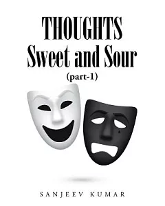 Thoughts - Sweet and Sour