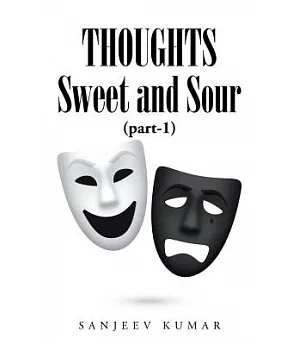 Thoughts - Sweet and Sour
