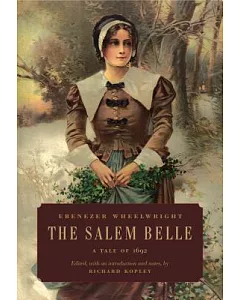 The Salem Belle: A Tale of 1692