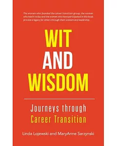 Wit and Wisdom: Journeys Through Career Transition