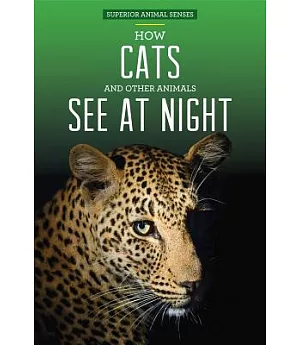 How Cats and Other Animals See at Night