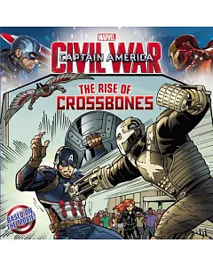 Marvel’s Captain America Civil War: The Rise of Crossbones