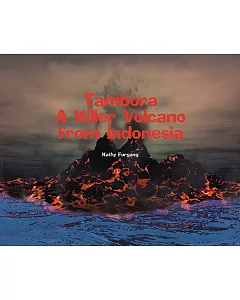 Tambora: A Killer Volcano from Indonesia