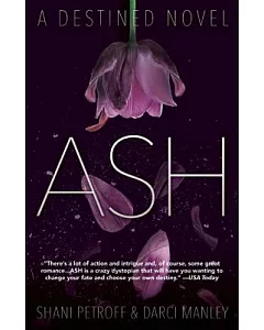 Ash: A Destined Novel