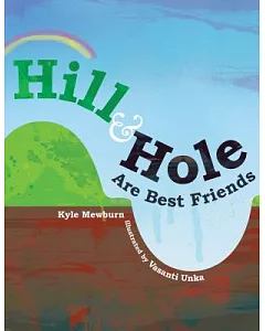 Hill & Hole Are Best Friends