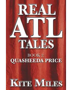 Real Atl Tales: Quasheeda Price