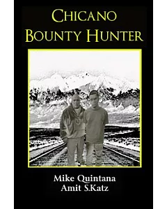 Chicano Bounty Hunter