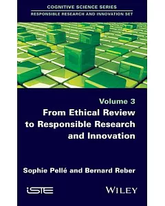 From Ethical Review to Responsible Research and Innovation