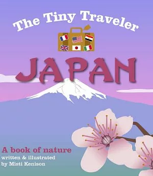 The Tiny Traveler Japan: A Book of Nature