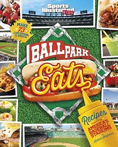 Ballpark Eats: Recipes Inspired by America’s Baseball Stadiums