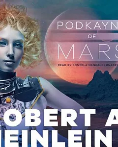 Podkayne of Mars: Library Edition