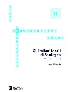 Gli Italiani Locali Di Sardegna: Uno Studio Percettivo