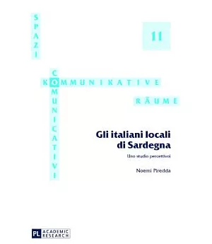 Gli Italiani Locali Di Sardegna: Uno Studio Percettivo