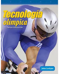 Tecnología olímpica / Olympic Technology: Tiempo Transcurrido / Elapsed Time