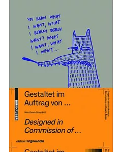 Gestaltet Im Auftrag Von… / Designed in Commission Of…: Gesprache Uber Graphik Design / Conversations on Graphic Design