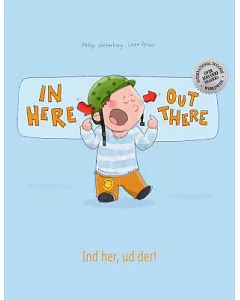 In Here, Out There! / Ind her, ud der!