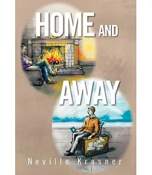 Home and Away: A Personal Anthology