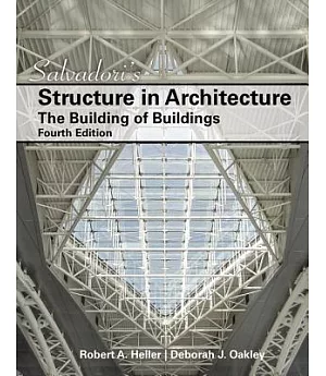 Salvadori’s Structure in Architecture: The Building of Buildings