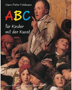 Hans-Peter feldmann: ABC Für Kinder Mit Der Kunst
